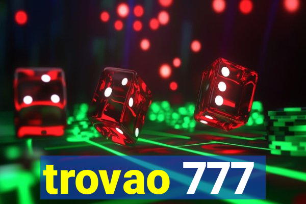 trovao 777